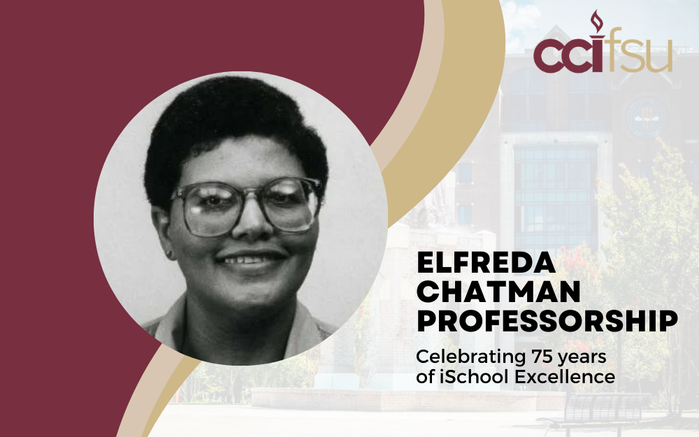 The Dr. Elfreda Chatman Professorship